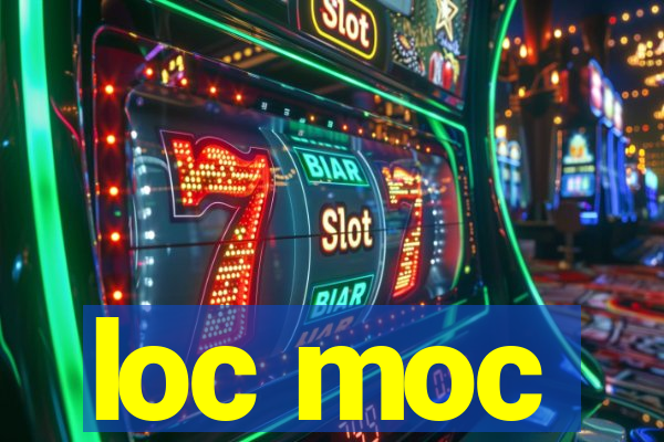 loc moc